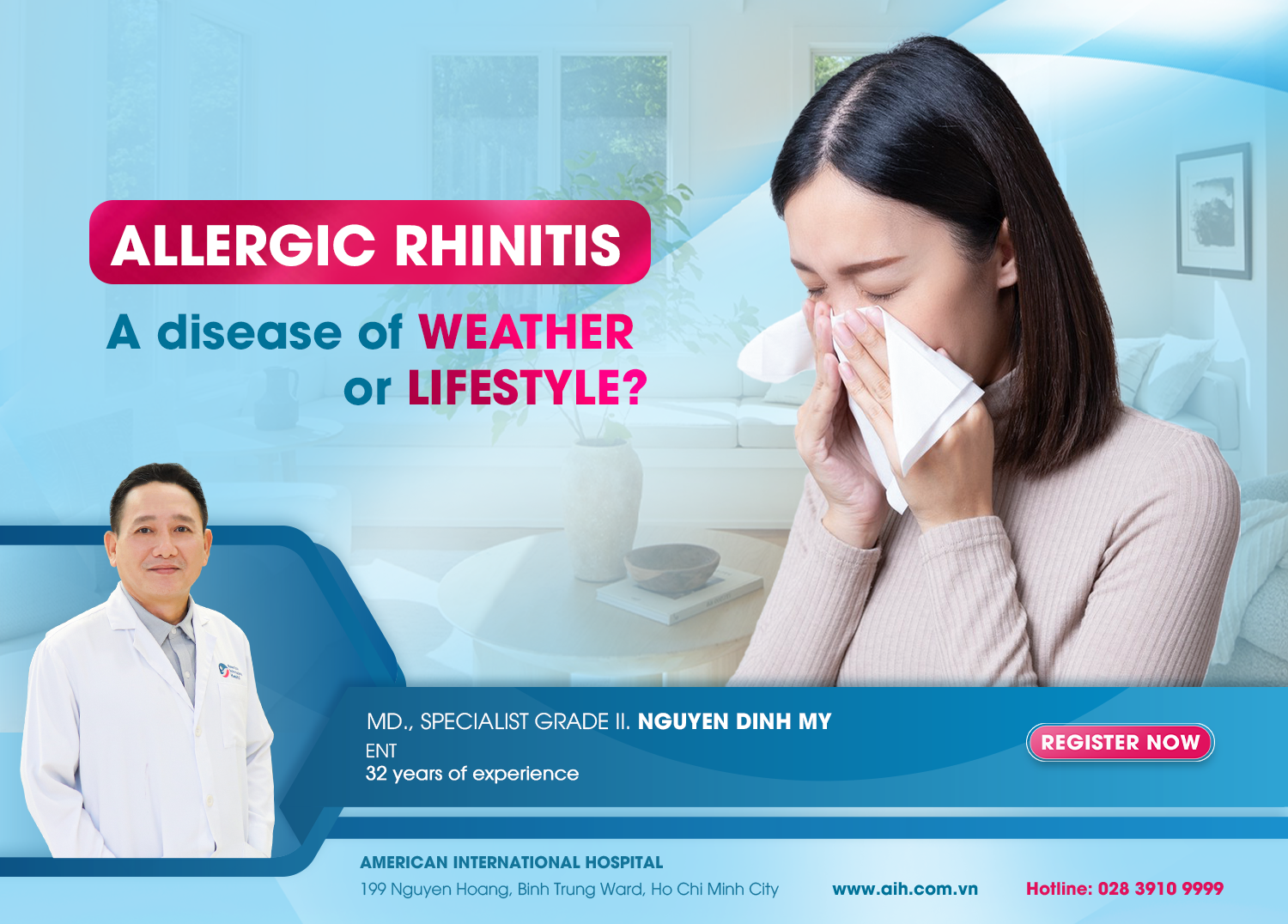 ALLERGIC RHINITIS: A DISEASE OF WEATHER OR LIFESTYLE?