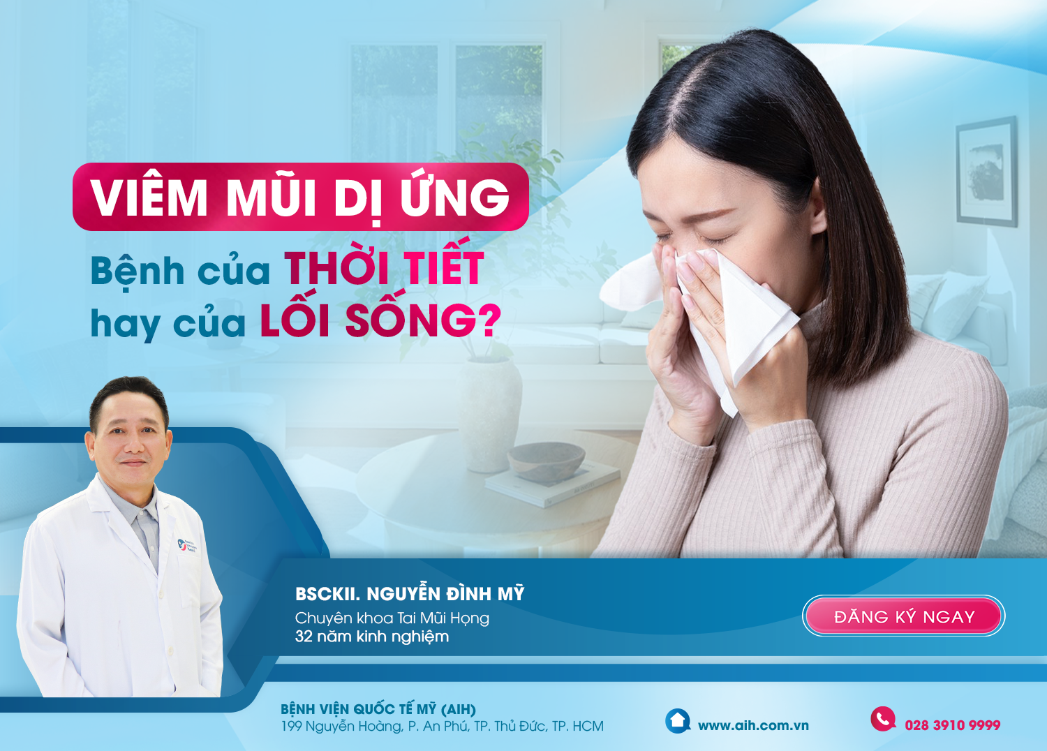 VIÊM MŨI DỊ ỨNG: BỆNH CỦA THỜI TIẾT HAY CỦA LỐI SỐNG?