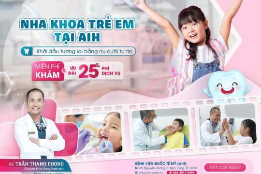 NHA KHOA TRẺ EM TẠI AIH – CÙNG CON KHỞI ĐẦU TƯƠNG LAI BẰNG NỤ CƯỜI TỰ TIN